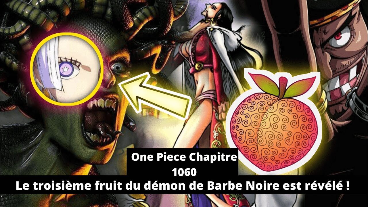 One Piece Chapitre 1060 : Le troisième fruit du démon de Barbe Noire est révélé !